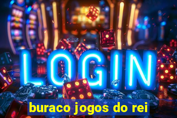 buraco jogos do rei